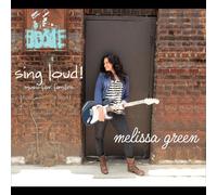 Melissa Green - Sing Loud