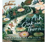 Melissa Harrison By Ash, Oak & Thorn Book Melissa Harrison Multicolor