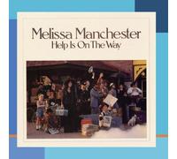 Melissa Manchester - Help Is On the Way