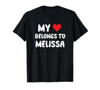 Melissa - My Heart Belongs to Melissa - Love T-Shirt