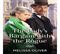 Melissa Oliver The Lady's Bargain With The Rogue Paperback Book Melissa Oliver Multicolor