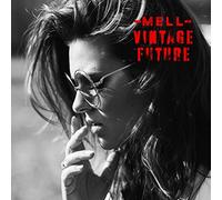Mell & Vintage Future - Mell & Vintage Future