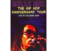 Melle Mel: The Hip Hop Anniversary Tour [DVD]