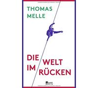 Melle, T Welt Im Rucken Book NEW