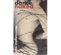 Mellencamp, John - Dance Naked [CASSETTE]