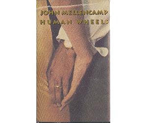 Mellencamp, John - Human Wheels
