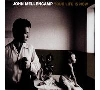 Mellencamp,John - Your Life Is Now