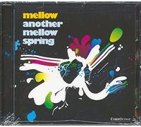 Mellow - Another Mellow Spring