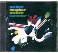 Mellow - Another Mellow Summer