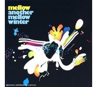 Mellow - Another Mellow Winter