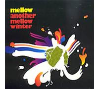 Mellow - Another Mellow Winter