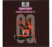 Mellow - Mellow - Dragonfly: A Soundtrack To The Motion Picture "CQ"