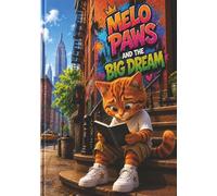 Melo Paws And The Big Dream