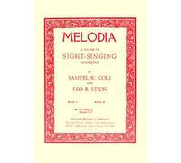 Melodia: A Comprehensive Course in Sight-Singing(Solfeggio