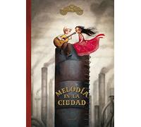Melodia En La Ciudad / Melody (Álbumes ilustrados)