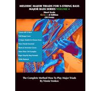 Melodic Major Triads For 5-Str.Bass Volume 4 (20 Frets) Short Scale, Full Range, Coloured Edition:: How To Play Melodic Triad Major Chords In All 12 ... 5-Str. Bass (Majors Bass Series Volume 1-10)