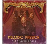 Melodic Passion by Christian Liljegren (CD, 2021)