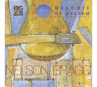 Mélodie de Nelson: A Pop Anthology (CD) Nelson Bragg (US IMPORT)