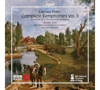 Melodie Zhao; BBC National Orchestra of Wales; Howard Griffiths - Cipriani Potter: Complete Symphonies, Vol. 3; Ricercate on a Favourite French Theme