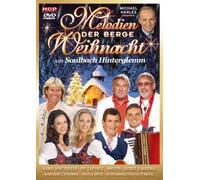 Melodien der Berge: Weinhachten aus