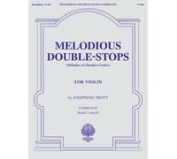 Melodious Double-Stops Complete Josephine Trott Violin Book [Soft