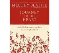 Melody Beattie - Journey to the Heart Daily Meditations on the Path - K245z