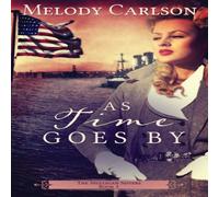 Melody Carlson As Time Goes By Book - Paperback in White Melody Carlson White