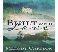Melody Carlson Built with Love Paperback Book Melody Carlson Multicolor