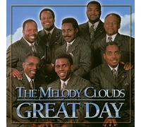 Melody Clouds,the - Great Day