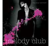 Melody Club - At Your Service [Us Import]
