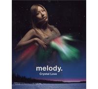 melody. - Crystal Love (Japan Version)