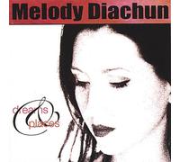 Melody Diachun - Dreams & Places