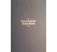 Melody Edition (The Catholic Hymn Book)