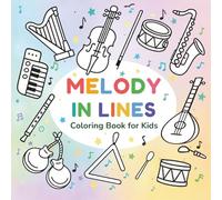 MELODY IN LINES: Coloring Book for Kids