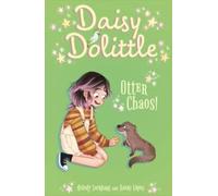 Melody Lockhart Daisy Dolittle: Otter Chaos Paperback Book Melody Lockhart Multicolor