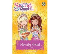Secret Kingdom: Melody Medal : Book 28