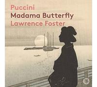 Melody Moore, Stefano Secco, Elisabeth Kulman, Lester Lynch Coro & Orquestra Gulbenkian Lawrence Foster - Madama Butterfly