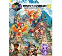 Melody Mountain 2: Melody Foundations 3rd - 5th Grades (Music Building Blocks: A Modular General Music Curriculum)
