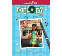 Melody: My Diary (American Girl(r) Historical Characters)