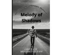 Melody of Shadows: A Symphony of Secrets"