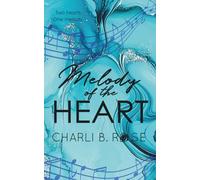Melody of the Heart: Special Edition (Lyrical Odyssey Rock Star Series)