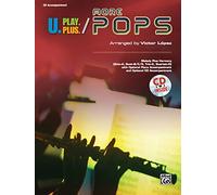 Melody Plus Harmony, Solo-A, Duet-B/C/D, Trio-C, Quartet-D) With Optional Piano Accompaniment and Optional Cd Accompaniment (U.play.plus)
