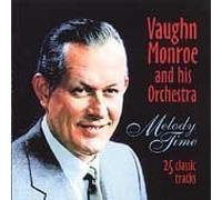 Melody Time by Vaughn Monroe (1999-07-13j