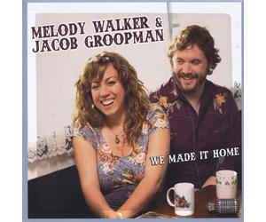 Melody Walker - We Made It Home
