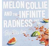 Melon Collie & The Infinite Radness (Part 2)
