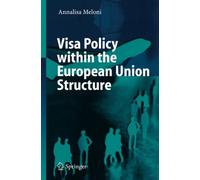 Meloni - Visa Policy within the European Union Structure - New paperba - P555z