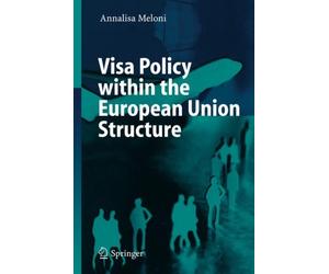Meloni - Visa Policy within the European Union Structure - New paperba - X555z
