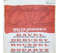 Melos Ensemble Of London - L'Oiseau-Lyre - SOL 60048: Ravel; Debussy; Roussel; Ropartz: The Melos Ensemble: Vinyl LP