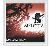 Melotia - Every Waking Moment