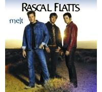 Melt by Rascal Flatts (2002) Audio CD